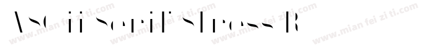 ASCii Serif Stress R字体转换